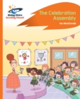 Reading Planet - The Celebration Assembly - Orange: Rocket Phonics - eBook