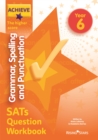 Achieve Grammar Spelling Punctuation Question Workbook Higher (SATs) - Book