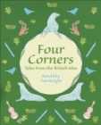 Reading Planet KS2 - Four Corners - Tales from the British Isles - Level 1: Stars/Lime band - Book