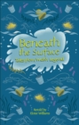 Reading Planet - Beneath the Surface Tales from Welsh Legend - Level 7: Fiction (Saturn) - Book