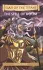 Reading Planet - Class of the Titans: The Spell of Doom - Level 8: Fiction (Supernova) - eBook