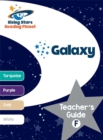 Reading Planet - Galaxy: Teacher's Guide F (Turquoise - White) - Book