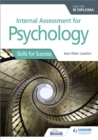 Internal Assessment for Psychology for the IB Diploma : Skills for Success - Book