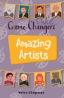Reading Planet KS2 - Game-Changers: Amazing Artists - Level 6: Jupiter/Blue band - Book