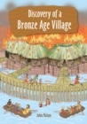 Reading Planet KS2 - Discovery of a Bronze Age Village - Level 5: Mars/Grey band - eBook