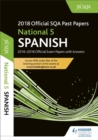 National 5 Spanish 2018-19 SQA Past Papers with Answers - Book