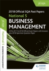 National 5 Business Management 2018-19 SQA Specimen and Past Papers with Answers - Book