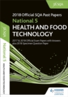 National 5 Health & Food Technology 2018-19 SQA Specimen and Past Papers with Answers - Book