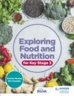 Exploring Food and Nutrition for Key Stage 3 - Book