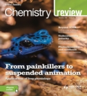 Chemistry Review Magazine Volume 28, 2018/19 Issue 2 - eBook