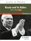 Access to History: Russia and its Rulers 1855-1964 for OCR, Third Edition - Book