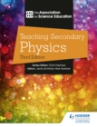 Teaching Secondary Physics 3rd Edition - Book