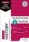 Essential SQA Exam Practice: Higher History Questions and Papers : From the publisher of How to Pass - Book