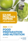 AQA GCSE Food Preparation and Nutrition: Exam Practice Papers with Sample Answers - eBook