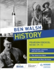 Ben Walsh History: Pearson Edexcel GCSE (9-1): Superpower relations and the Cold War, The American West and Weimar and Nazi Germany - Book