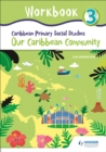Caribbean Primary Social Studies Workbook 3 - Book