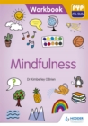 PYP ATL Skills Workbook: Mindfulness - Book