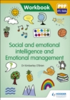 PYP ATL Skills Workbook: Social and emotional intelligence and Emotional management : PYP ATL Skills Workbook - Book