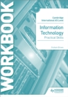 Cambridge International AS Level Information Technology Skills Workbook - Book