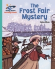 Reading Planet - The Frost Fair Mystery - Turquoise: Galaxy - eBook