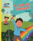Reading Planet - A Job for Chester! - Yellow: Galaxy - Book