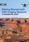 Getting Started with UAV Imaging Systems : A Radiometric Guide - Book
