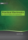 Practical Electronics for Optical Design and Engineering - Book