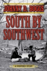 South by Southwest : A Western Story - eBook