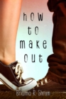 How to Make Out - eBook