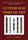 Custom Rod Thread Art - Book