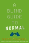 A Blind Guide to Normal - Book