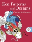Zen Patterns and Designs: Coloring for Everyone - Book