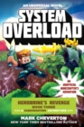System Overload : Herobrine?s Revenge Book Three (A Gameknight999 Adventure): An Unofficial Minecrafter?s Adventure - Book