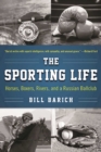 The Sporting Life : Horses, Boxers, Rivers, and a Russian Ballclub - eBook