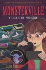Monsterville: A Lissa Black Production - eBook