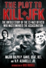 The Skorzeny Papers : Evidence for the Plot to Kill JFK - Book