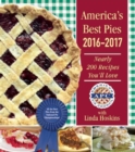 America's Best Pies 2016-2017 : Nearly 200 Recipes You'll Love - Book