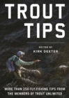Trout Tips : More than 250 fly-fishing tips from the members of Trout Unlimited - eBook