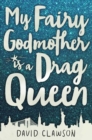 My Fairy Godmother is a Drag Queen - eBook