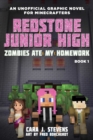Zombies Ate My Homework : Redstone Junior High #1 - eBook