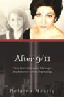 After 9/11 : One Girl's Journey through Darkness to a New Beginning - eBook