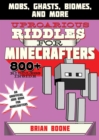 Uproarious Riddles for Minecrafters : Mobs, Ghasts, Biomes, and More - eBook