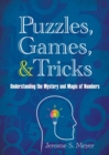 Puzzles, Games, and Tricks : Understanding the Mystery and Magic of Numbers - eBook