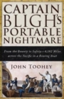 Captain Bligh's Portable Nightmare : From the Bounty to Safety-4,162 Miles across the Pacific in a Rowing Boat - Book