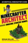 Minecrafter Architect: Amazing Starter Homes - eBook