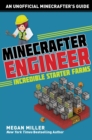 Minecrafter Engineer: Must-Have Starter Farms - eBook