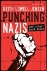 Punching Nazis : And Other Good Ideas - Book