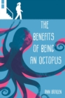 The Benefits of Being an Octopus - eBook