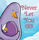 Never Let You Go - Book