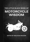 The Little Black Book of Motorcycle Wisdom - Book